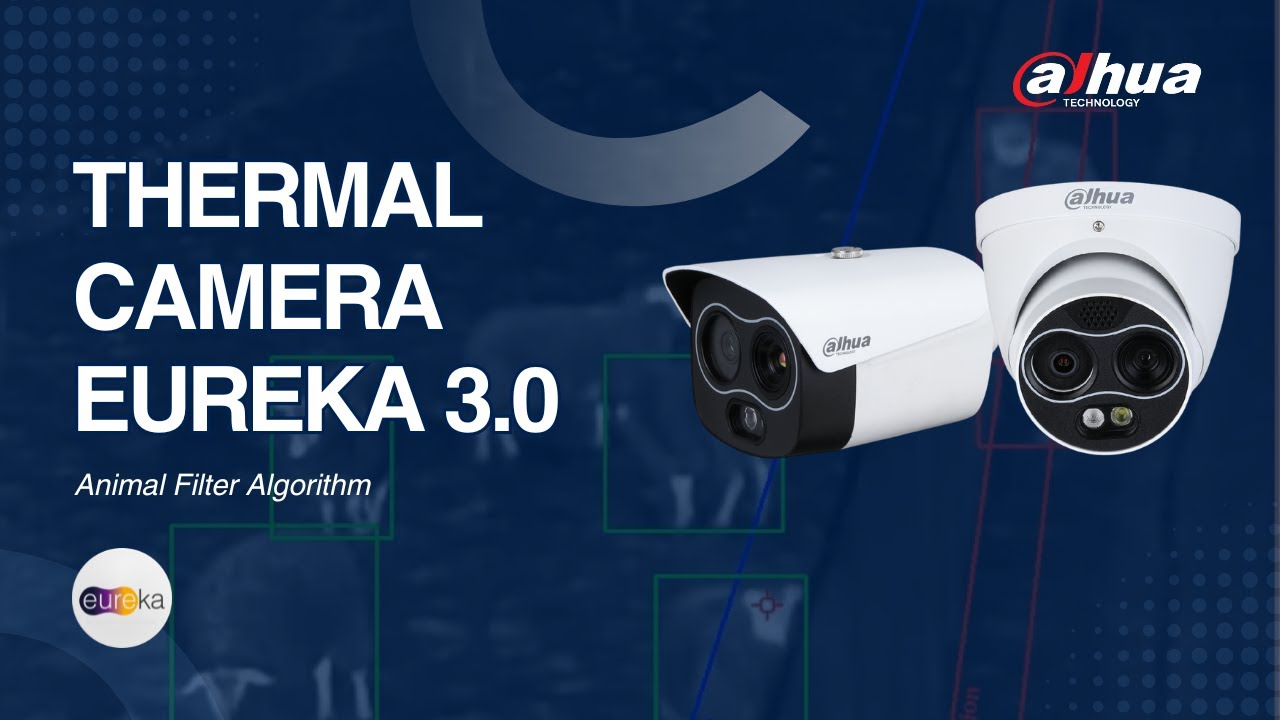 Dahua Telecamere Termiche Ibride Eureka 3.0